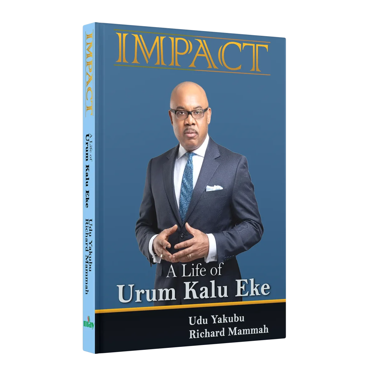 Impact: A Life of Urum Kalu Eke